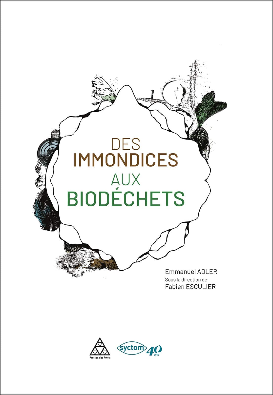 Des immondices aux biodéchets